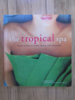 Anticariat: Sophie Benge - The tropical spa