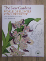 The Kew Gardens. World of flowers colouring book