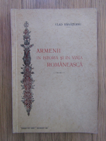 Vlad Banateanu - Armenii in istoria si in viata romaneasca
