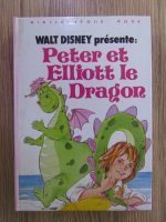 Walt Disney - Peter et Elliott le Dragon