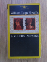 Anticariat: William Dean Howells - A modern instance