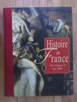 William Reymond - Histoire de France. Des origines a l'an 2000