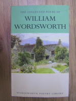 William Wordsworth - The collected poems
