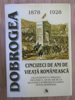 1878-1928, Dobrogea, cincizeci de ani de vieata romaneasca (facsimil 1928)