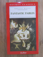 Anticariat: Ambrose Bierce - Fantastic fables