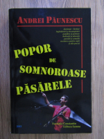 Anticariat: Andrei Paunescu - Popor de somnoroase pasarele