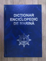 Anticariat: Anton Bejan - Dictionar enciclopedic de marina (volumul 1)