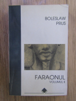 Anticariat: Boleslaw Prus - Faraonul (volumul 2)