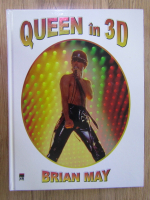 Anticariat: Brian May - Queen in 3D