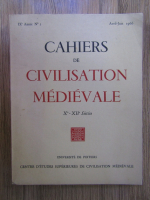 Anticariat: Cahiers de civilisation medievale, Xe-XIIe siecles, nr. 2, aprilie-iunie 1966