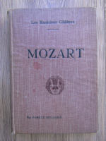 Anticariat: Camille Bellaigue - Mozart, biographie critique