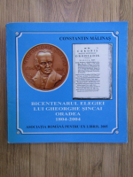 Anticariat: Constantin Malinas - Bicentenarul elegiei lui Gheorghe Sincai, Oradea (1804-2004)