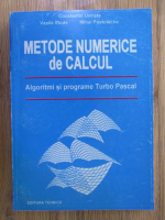 Constantin Udriste - Metode numerice de calcul. Algoritmi si programe Turbo Pascal