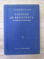 D. R. Mocanu, M. Brates - Calcule de rezistenta cu specific feroviar (volumul 1)