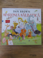 Dan Brown - Simfonia salbatica