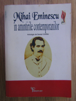 Daniel Corbu - Mihai Eminescu in amintirile contemporanilor