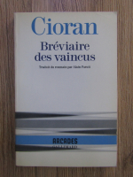 Emil Cioran - Brevaire des vaincus