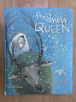 Anticariat: Hans Christian Andersen - The Snow Queen