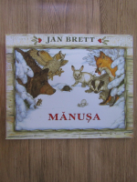 Anticariat: Jan Brett - Manusa