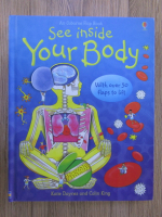 Anticariat: Katie Daynes, Colin King - See inside your body (with over 50 flaps to flit)