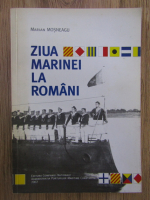 Marian Mosneagu - Ziua Marinei la romani