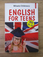 Mihaela Chilarescu - English for teens (age 16-19)