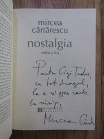 Mircea Cartarescu - Nostalgia (editie aniversara, cu autograful autorului)