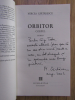 Mircea Cartarescu - Orbitor. Corpul (cu autograful autorului)