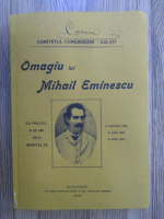 Omagiu lui Mihail Eminescu cu prilejul dela moartea sa (facsimil 1909)