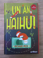 Richard Peck - Un an haihui