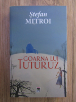 Anticariat: Stefan Mitroi - Goarna lui Tuturuz 