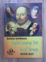 Steluta Istratescu- English language tests for 11th formers