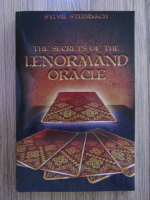 Anticariat: Sylvie Steinbach - The secrets of the Lenormand Oracle