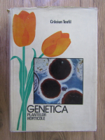 Anticariat: Teofil Craciun - Genetica plantelor horticole
