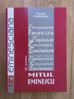 Theodor Codreanu - Mitul Eminescu