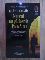Yaniv Iczkovits - Nimeni nu paraseste Palo Alto