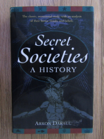 Arkon Daraul - Secret societies a history