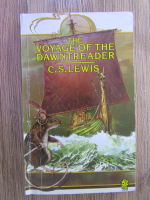 C. S. Lewis - The voyage of the dawntreader