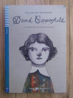 Charles Dickens - David Copperfield (text adaptat, cu CD)