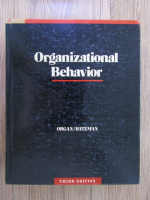 Anticariat: Dennis W. Organ, Thomas Bateman - Organizational behavior