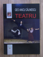 Anticariat: Geo Iancu Calinescu - Teatru