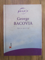 Anticariat: George Bacovia - Opera poetica