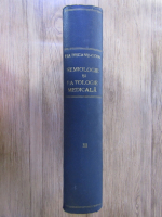 Hatieganu Goia - Tratat elementar de semiologie si patologie medicala (volumul 3)