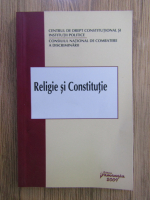 Ioan Muraru - Religie si Constitutie