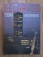 Ivo Eterovic - Belgrade today