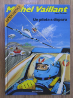 Jean Graton - Michel Vaillant, un pilote a disparu