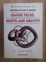 John Baez - Gauge fields, knots and gravity