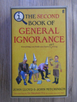 Anticariat: John Lloyd - The second book of general ignorance
