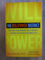 Kelly McGonigal - The willpower instinct