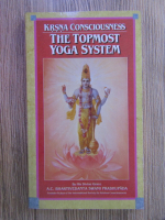 Krsna consciousness. The topmost Yoga system